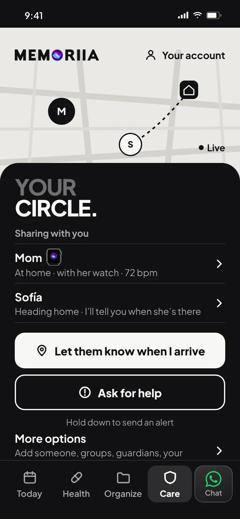 Your circle: the live map, “Let them know when I arrive” and “Ask for help”