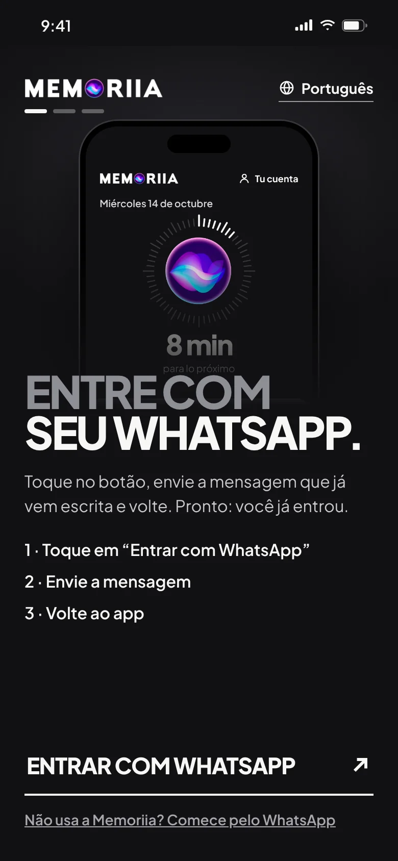A tela de boas-vindas do app: “Entre com seu WhatsApp”