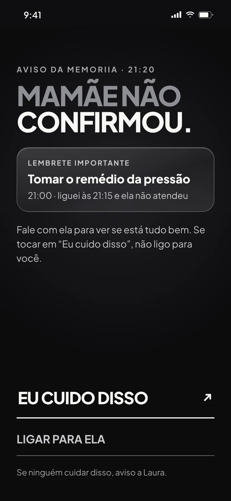 O guardião recebe o aviso: “A mamãe não confirmou”