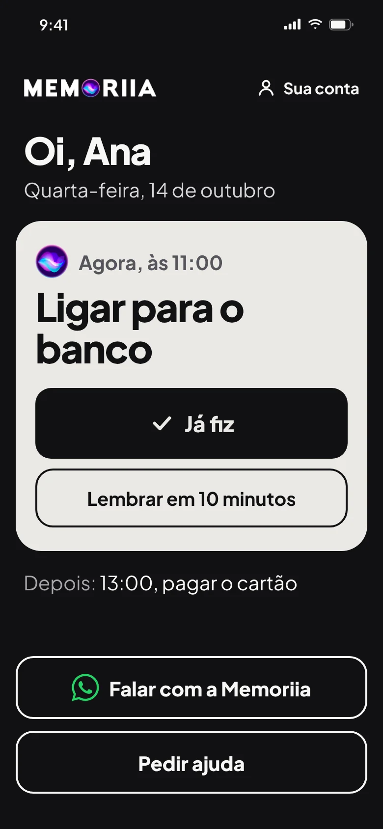 O modo fácil: “Ligar para o banco” com botões grandes
